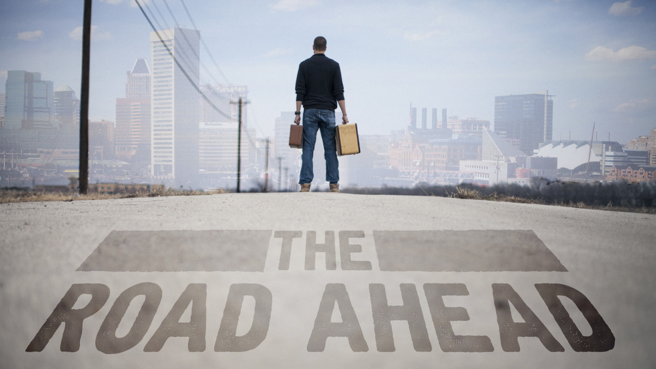 The Road Ahead